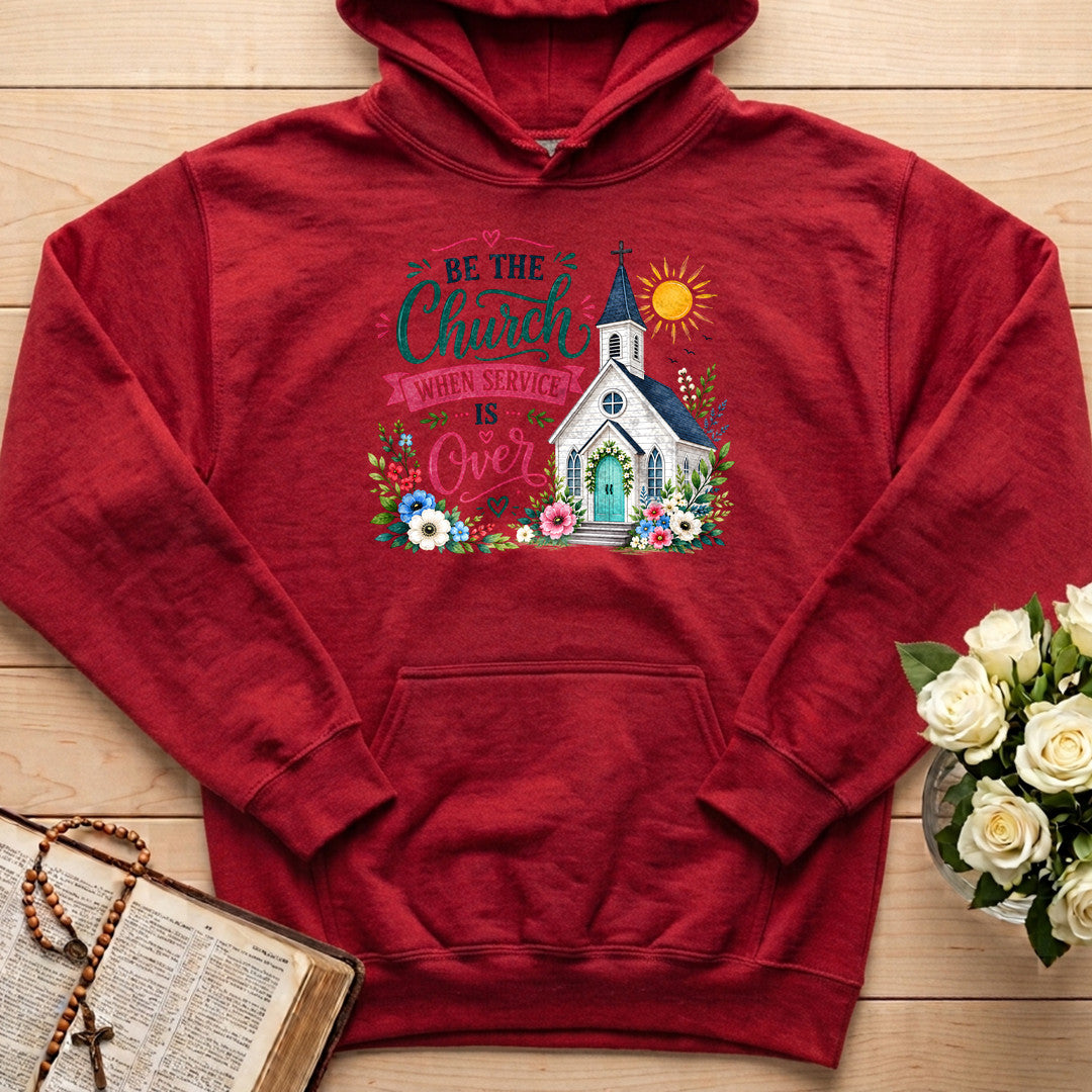 Be The Church When Service Is Over 03
