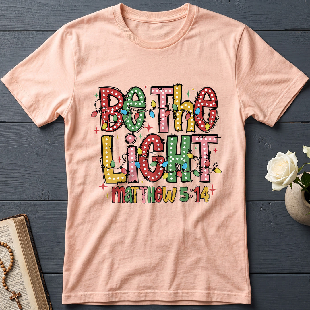 Be The Light Matthew 5.14 15