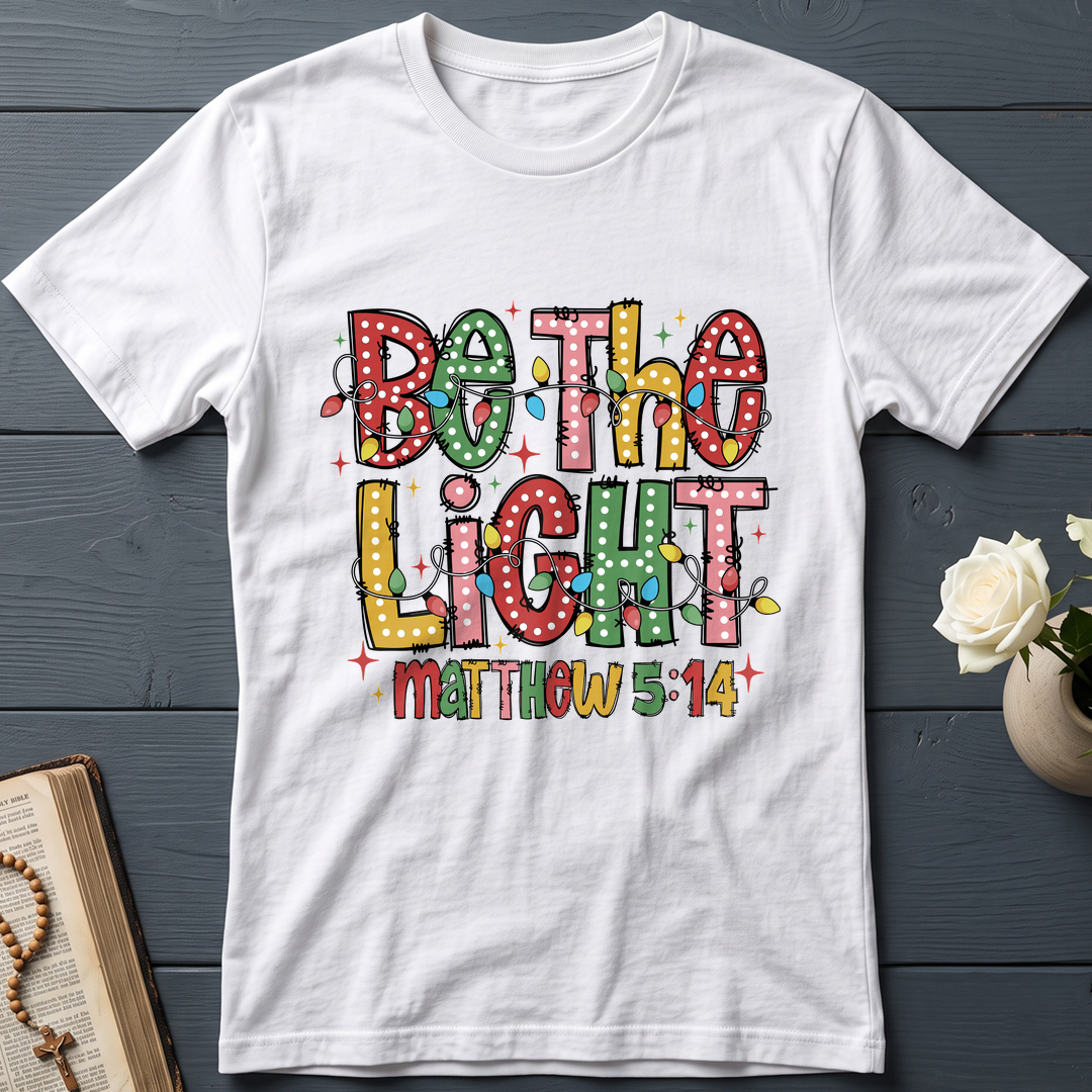 Be The Light Matthew 5.14 15