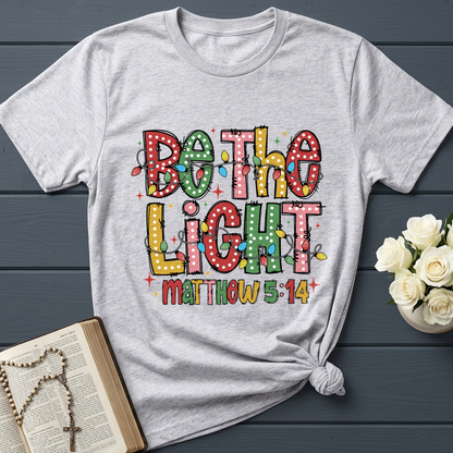 Be The Light Matthew 5.14 15