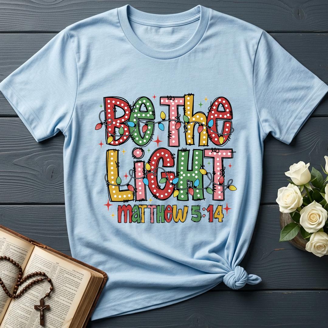 Be The Light Matthew 5.14 15