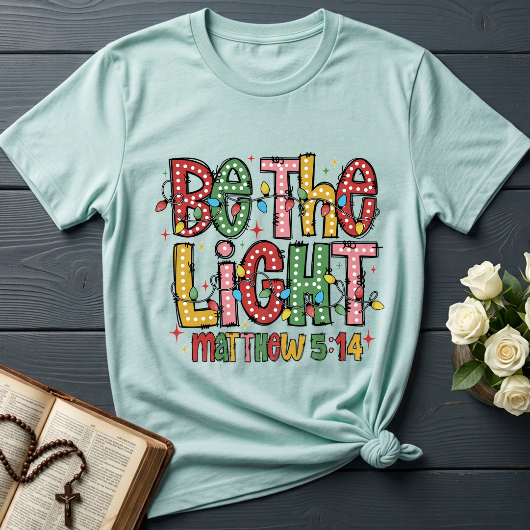 Be The Light Matthew 5.14 15