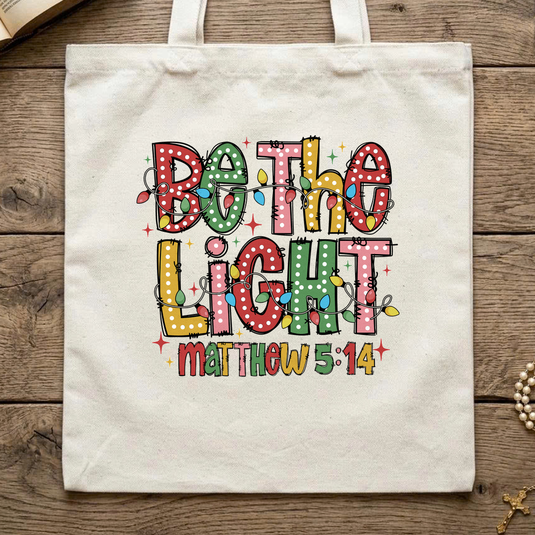 Be The Light Matthew 5.14 15