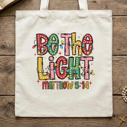 Be The Light Matthew 5.14 15