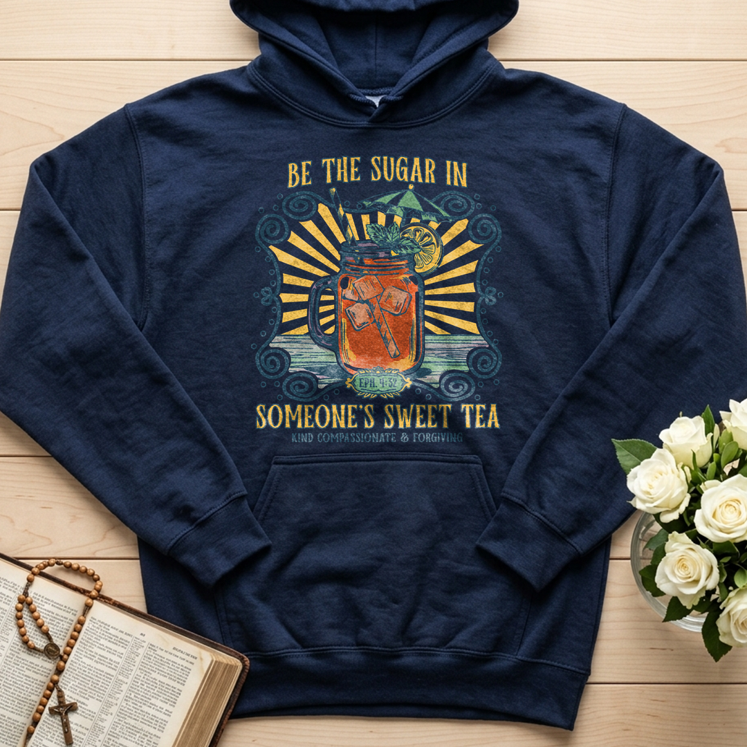 Be The Sugar In Eph. 4.32 Someone's Sweet Tea 01