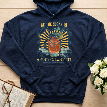 Be The Sugar In Eph. 4.32 Someone's Sweet Tea 01