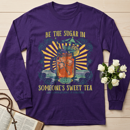 Be The Sugar In Eph. 4.32 Someone's Sweet Tea 01