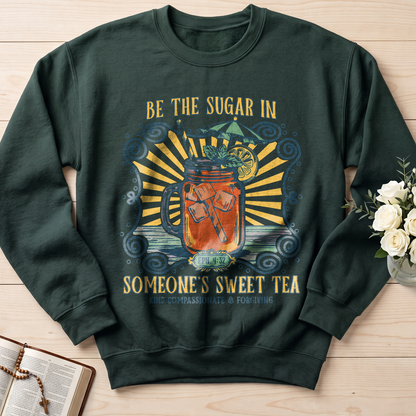 Be The Sugar In Eph. 4.32 Someone's Sweet Tea 01