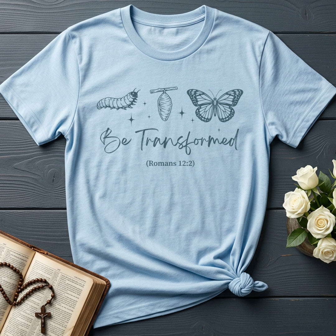 Be Transformed Romans 12.2 01