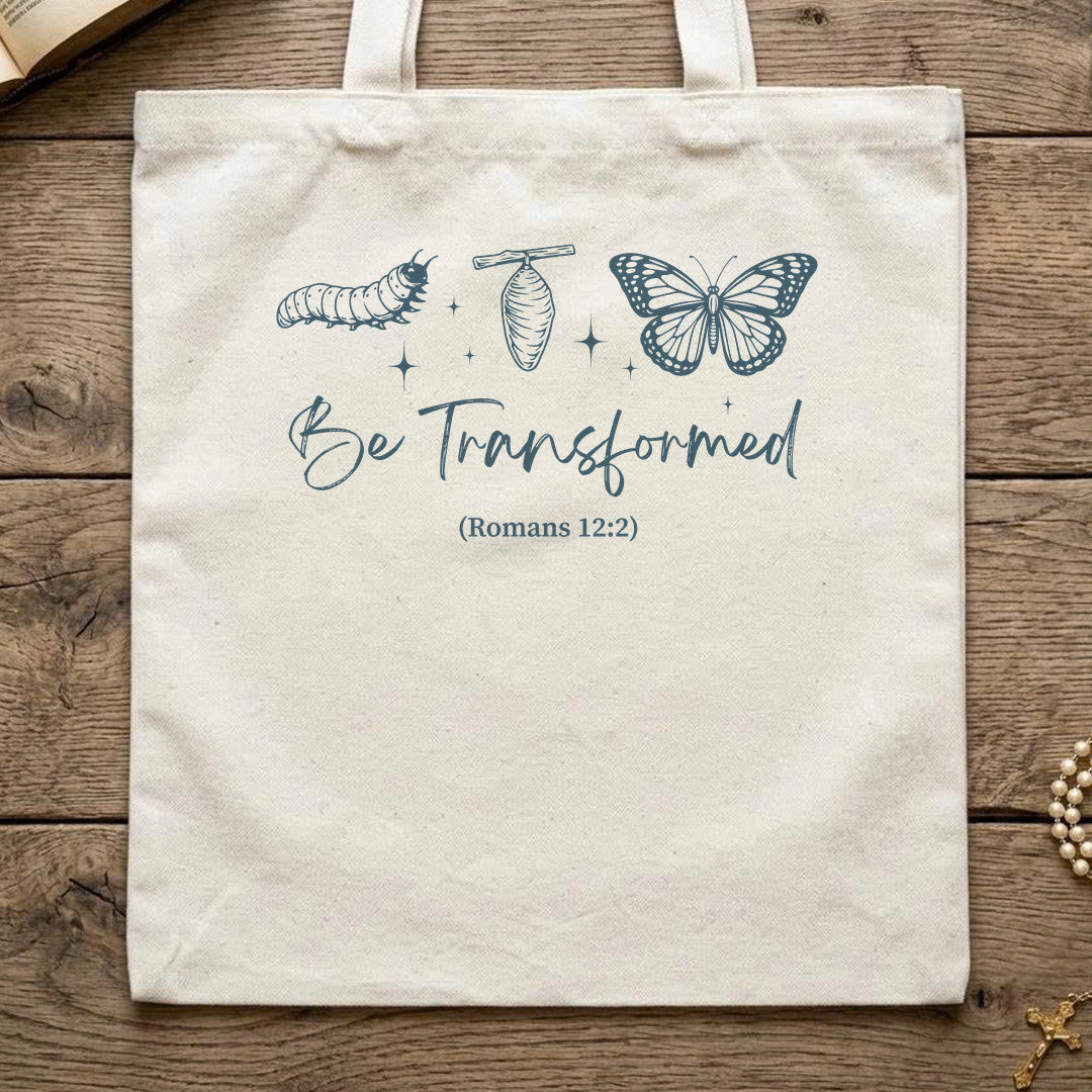 Be Transformed Romans 12.2 01