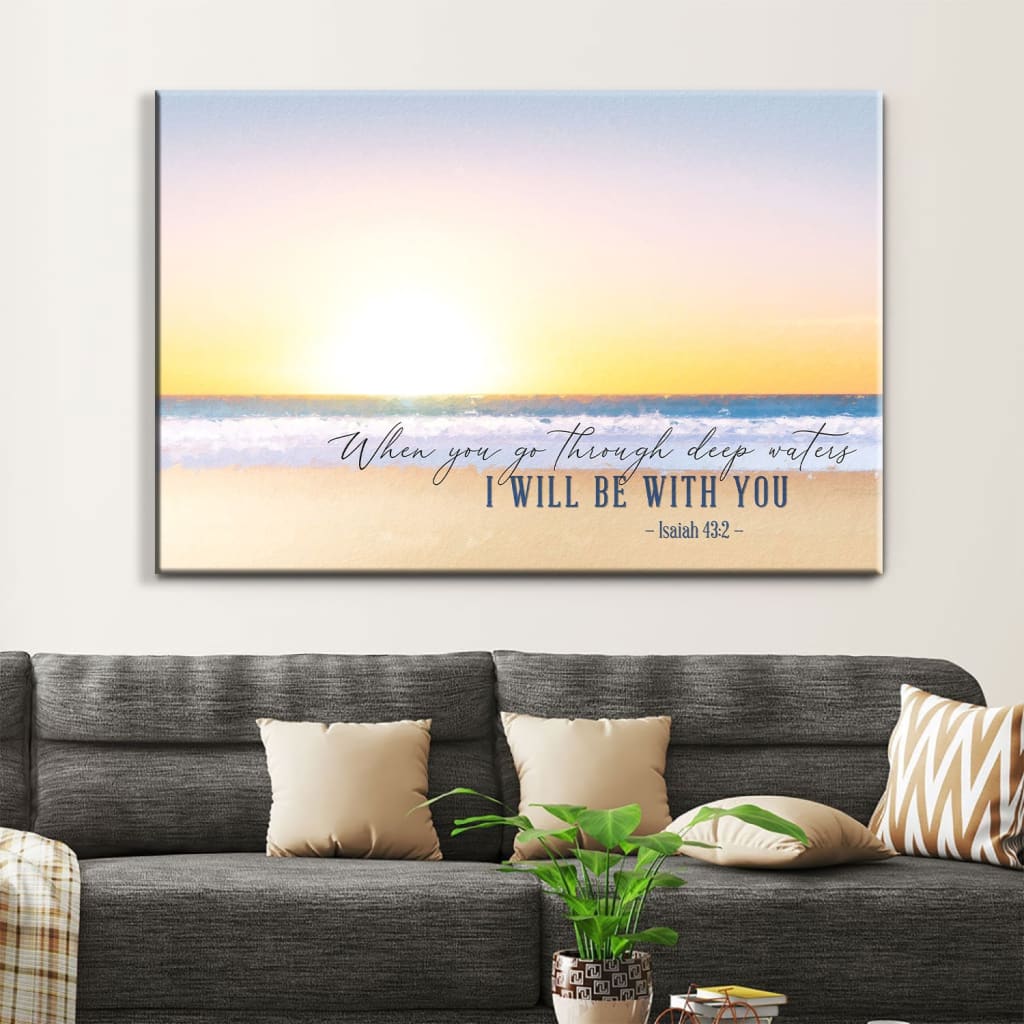 Beach Sunset, Isaiah 43:2 When You Go Through Deep Waters Wall Art Canvas