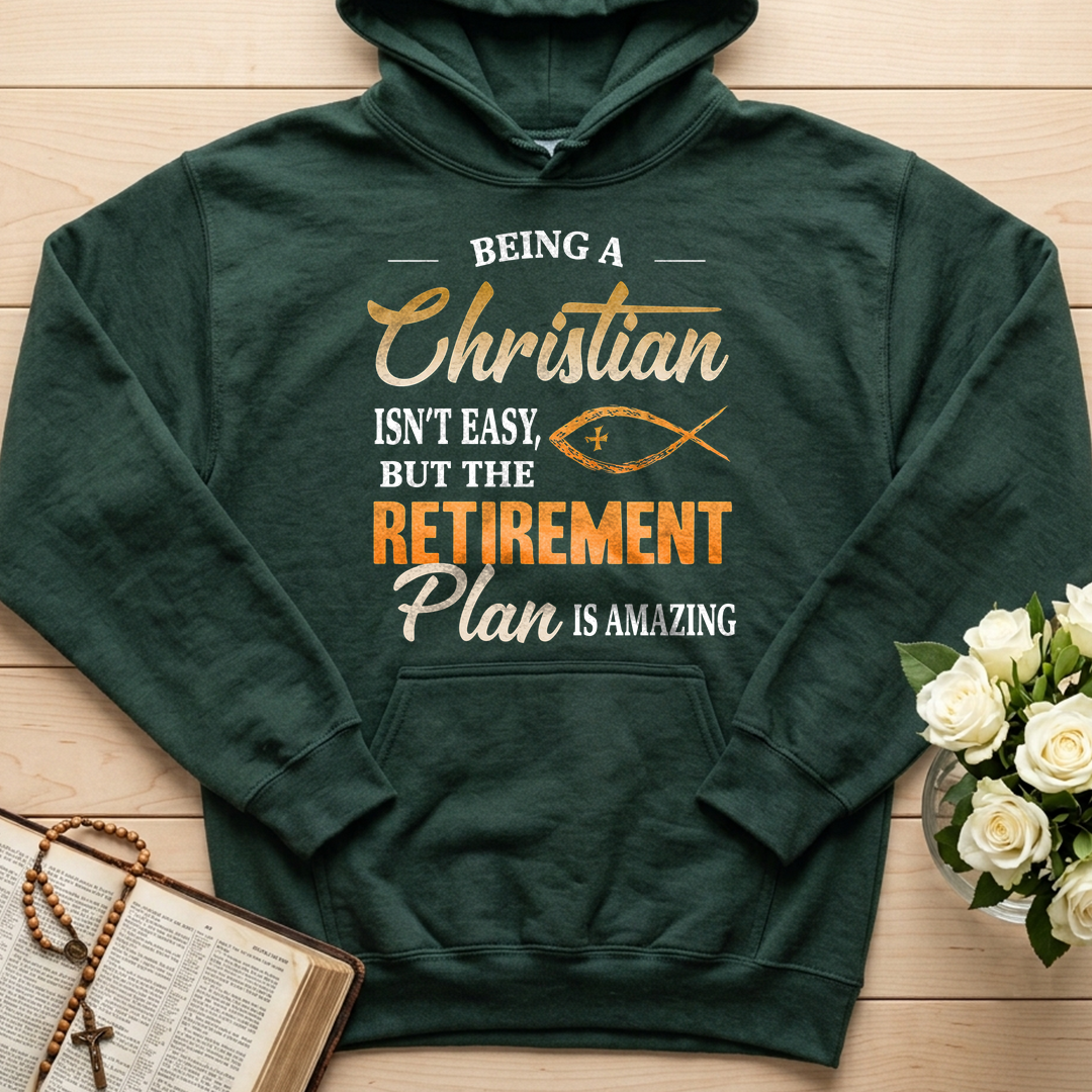 Being Christian Isn't Easy But The Retirement Plan Is Amazing 19