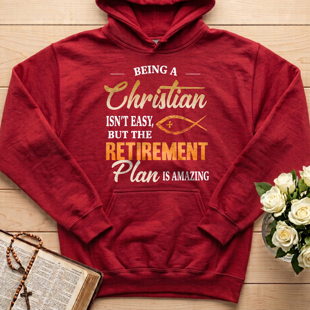 Being Christian Isn't Easy But The Retirement Plan Is Amazing 19