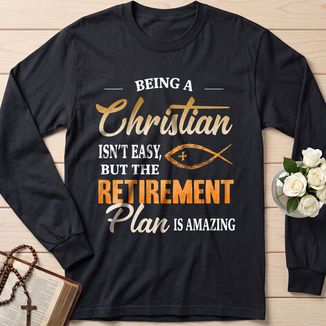 Being Christian Isn't Easy But The Retirement Plan Is Amazing 19