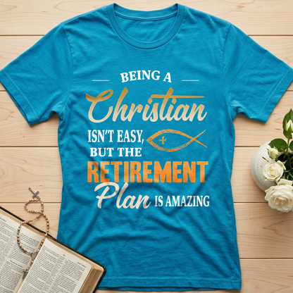 Being Christian Isn't Easy But The Retirement Plan Is Amazing 19