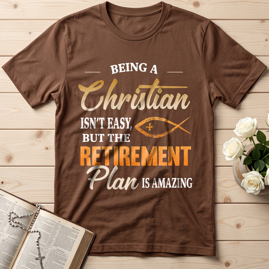 Being Christian Isn't Easy But The Retirement Plan Is Amazing 19