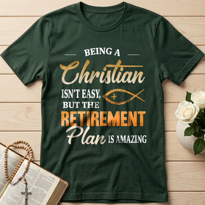 Being Christian Isn't Easy But The Retirement Plan Is Amazing 19
