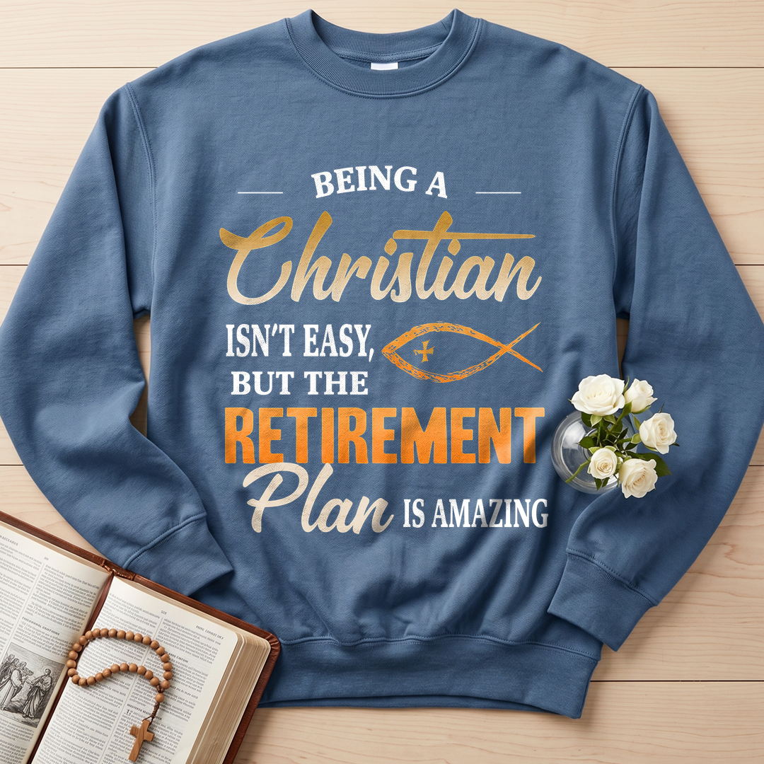 Being Christian Isn't Easy But The Retirement Plan Is Amazing 19