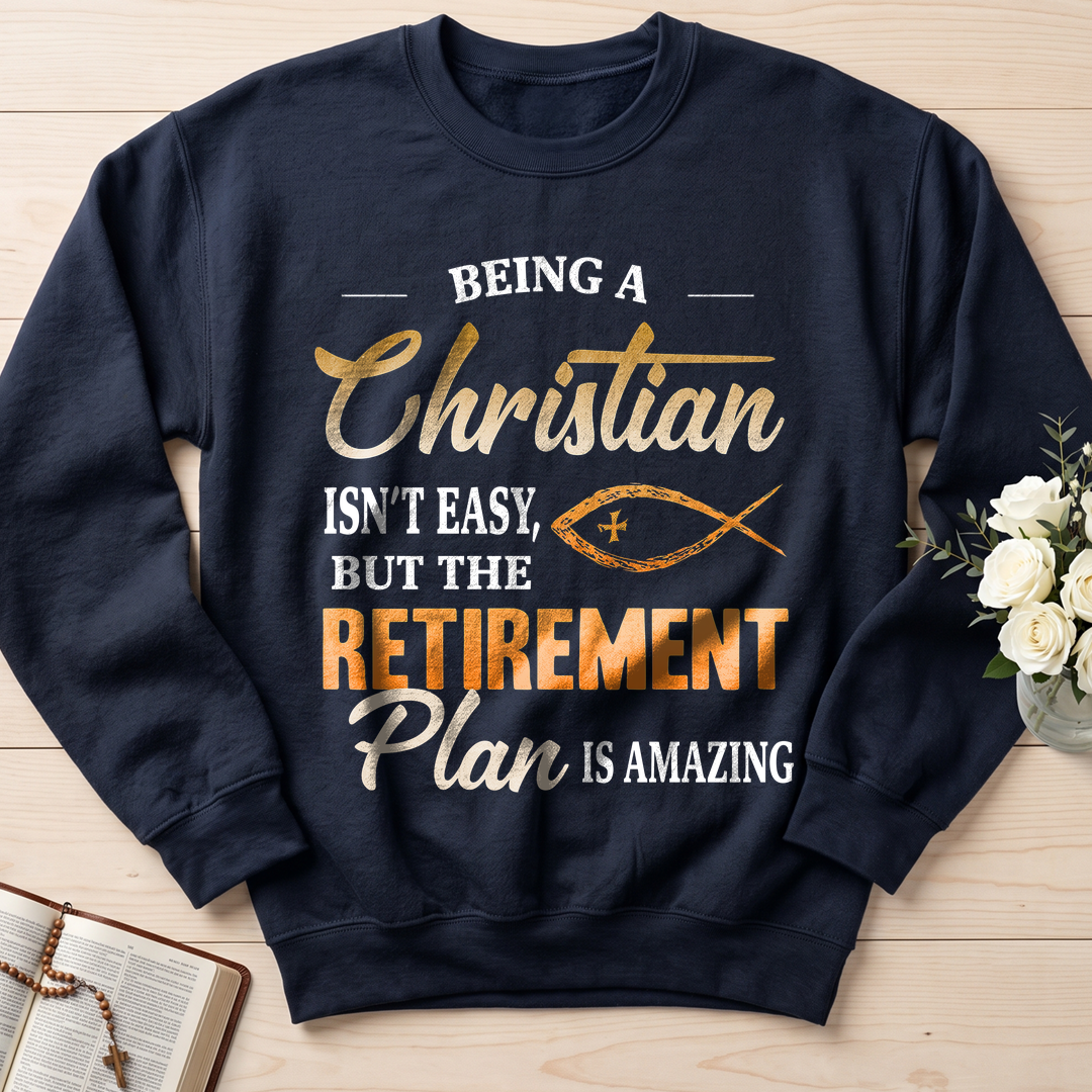 Being Christian Isn't Easy But The Retirement Plan Is Amazing 19
