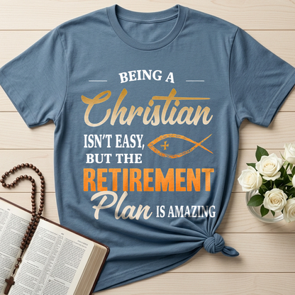 Being Christian Isn't Easy But The Retirement Plan Is Amazing 19
