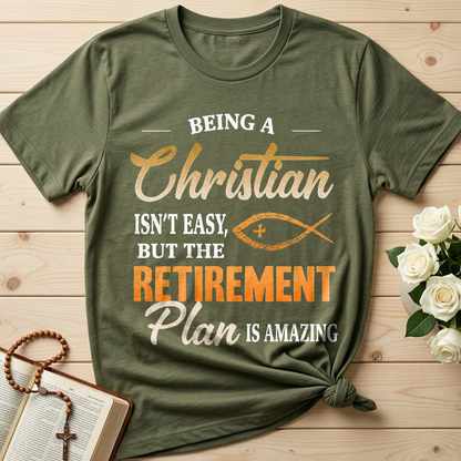 Being Christian Isn't Easy But The Retirement Plan Is Amazing 19