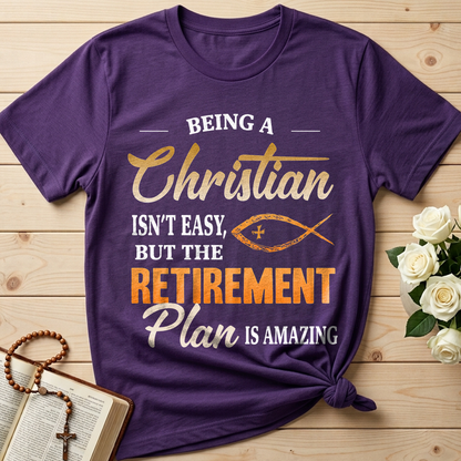 Being Christian Isn't Easy But The Retirement Plan Is Amazing 19