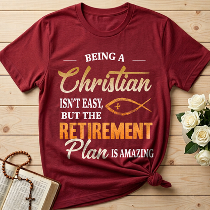 Being Christian Isn't Easy But The Retirement Plan Is Amazing 19