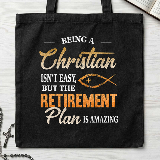 Being Christian Isn't Easy But The Retirement Plan Is Amazing 19