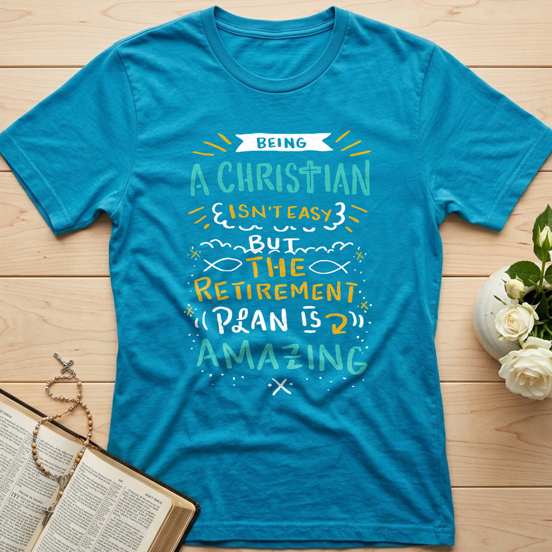 Being Christian Isn't Easy But The Retirement Plan Is Amazing 20