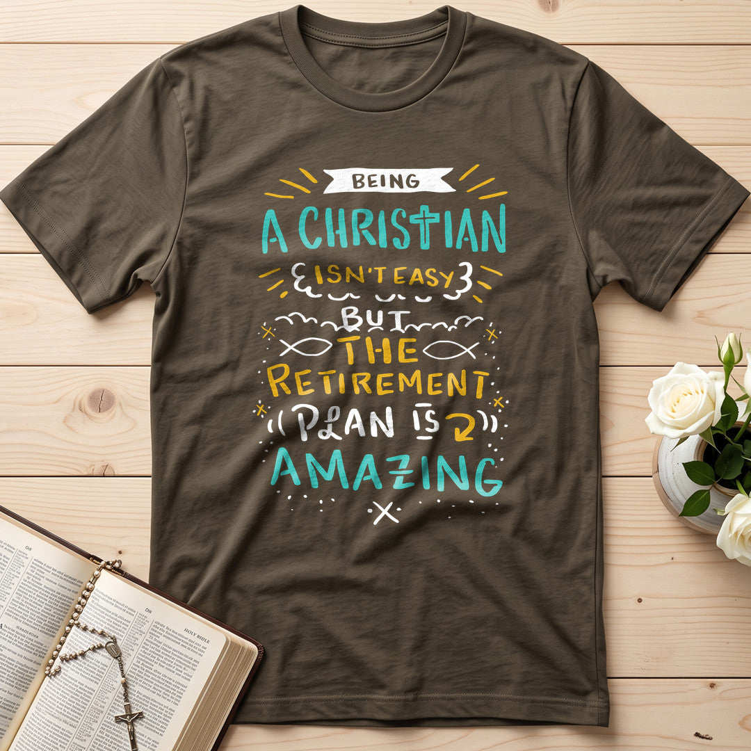 Being Christian Isn't Easy But The Retirement Plan Is Amazing 20