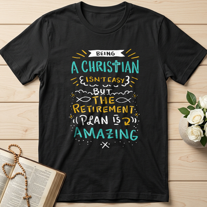 Being Christian Isn't Easy But The Retirement Plan Is Amazing 20
