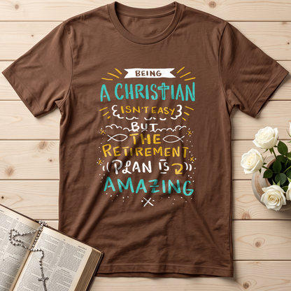 Being Christian Isn't Easy But The Retirement Plan Is Amazing 20