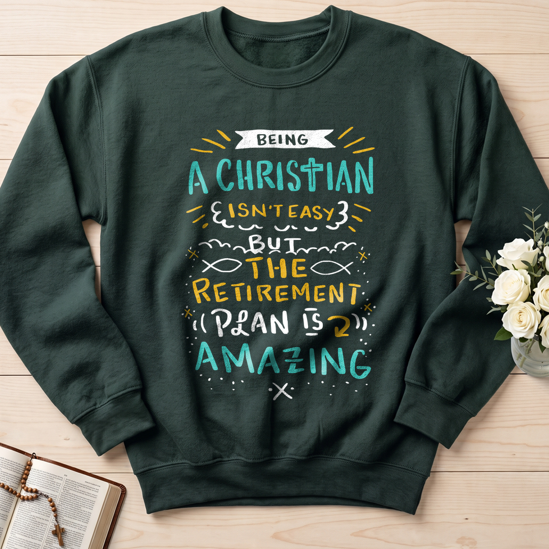 Being Christian Isn't Easy But The Retirement Plan Is Amazing 20