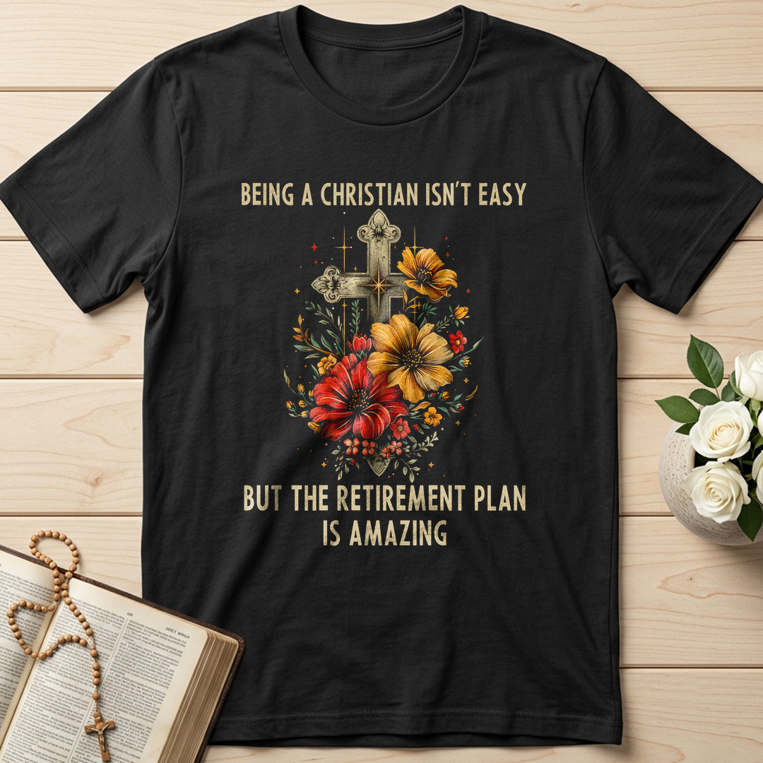 Being Christian Isn't Easy But The Retirement Plan Is Amazing 21