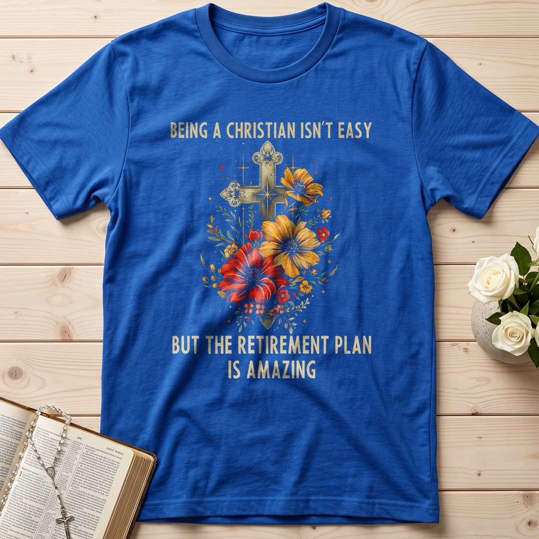 Being Christian Isn't Easy But The Retirement Plan Is Amazing 21