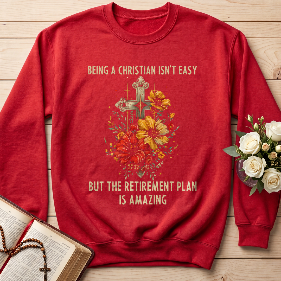 Being Christian Isn't Easy But The Retirement Plan Is Amazing 21