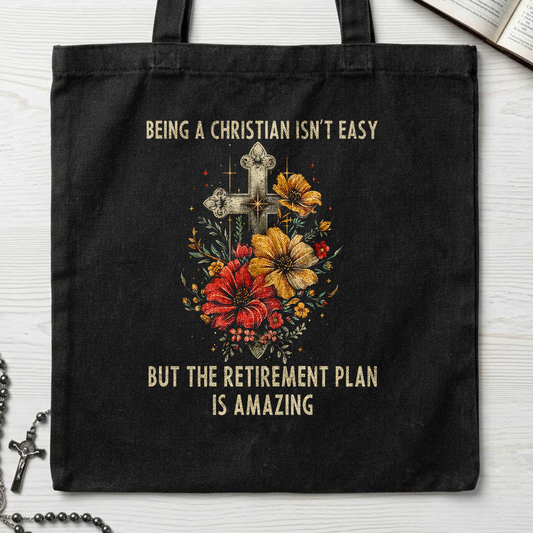 Being Christian Isn't Easy But The Retirement Plan Is Amazing 21