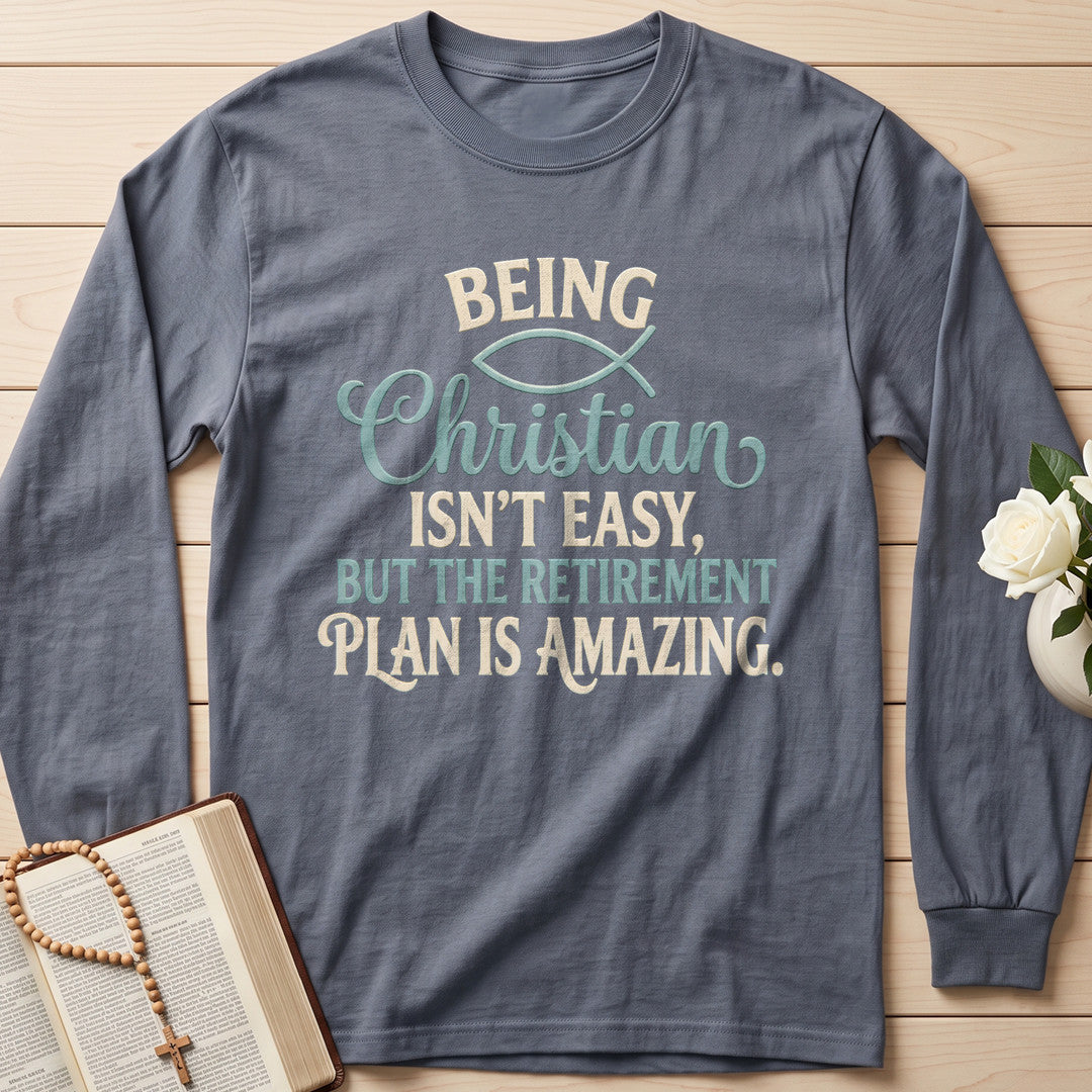 Being Christian Isn’t Easy But The Retirement Plan Is Amazing 22