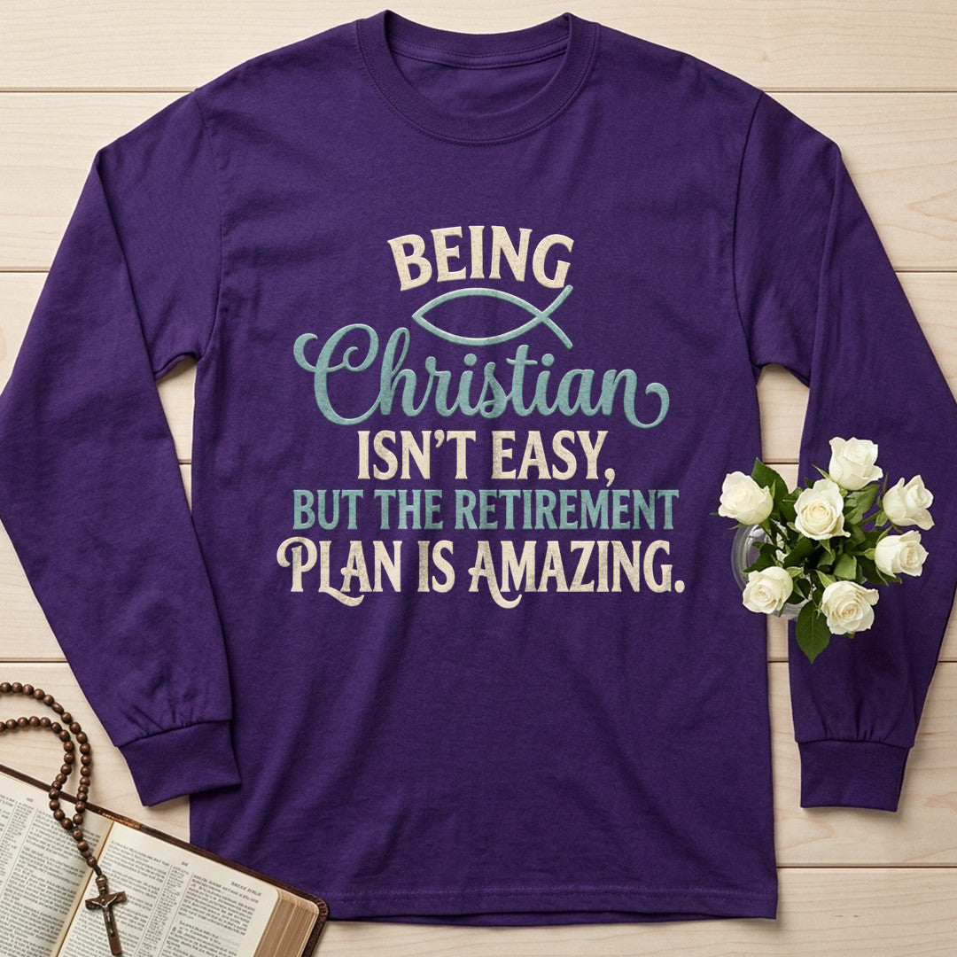 Being Christian Isn’t Easy But The Retirement Plan Is Amazing 22