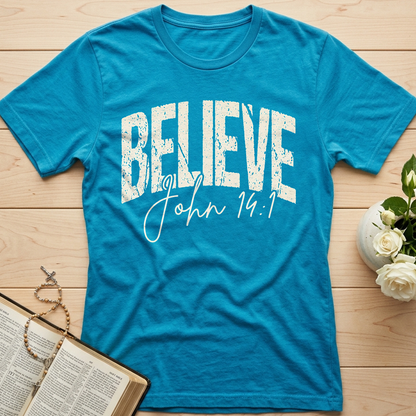Believe John 14.1 01