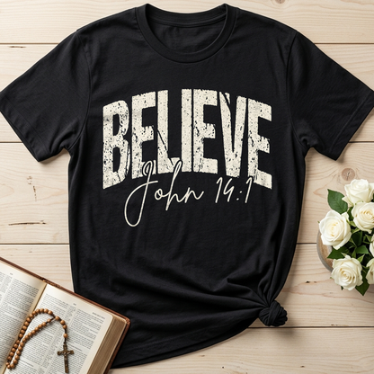 Believe John 14.1 01