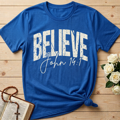Believe John 14.1 01