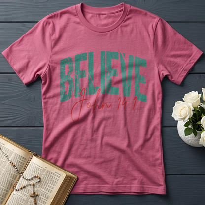 Believe John 14.1 02