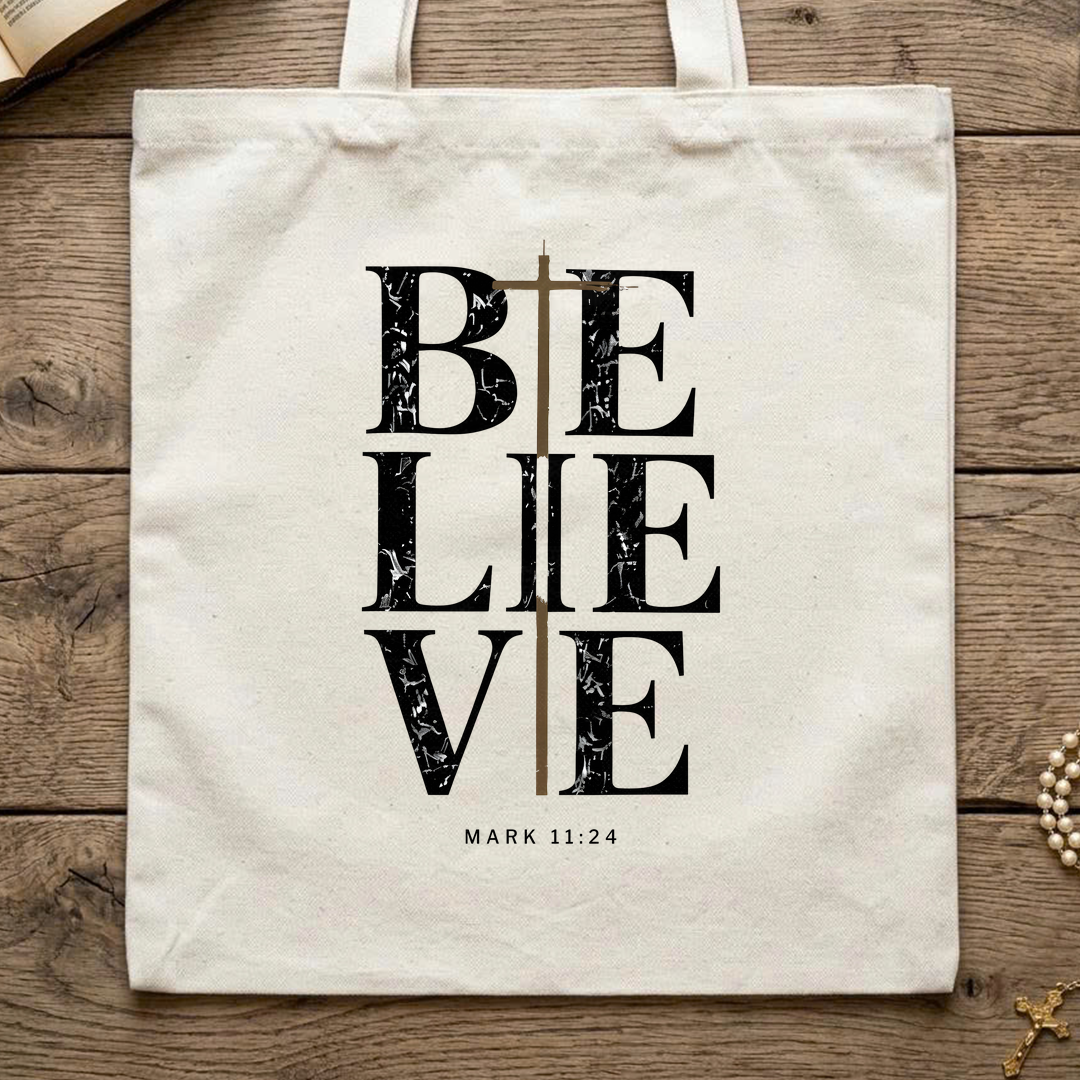 Believe Mark 11.24 01