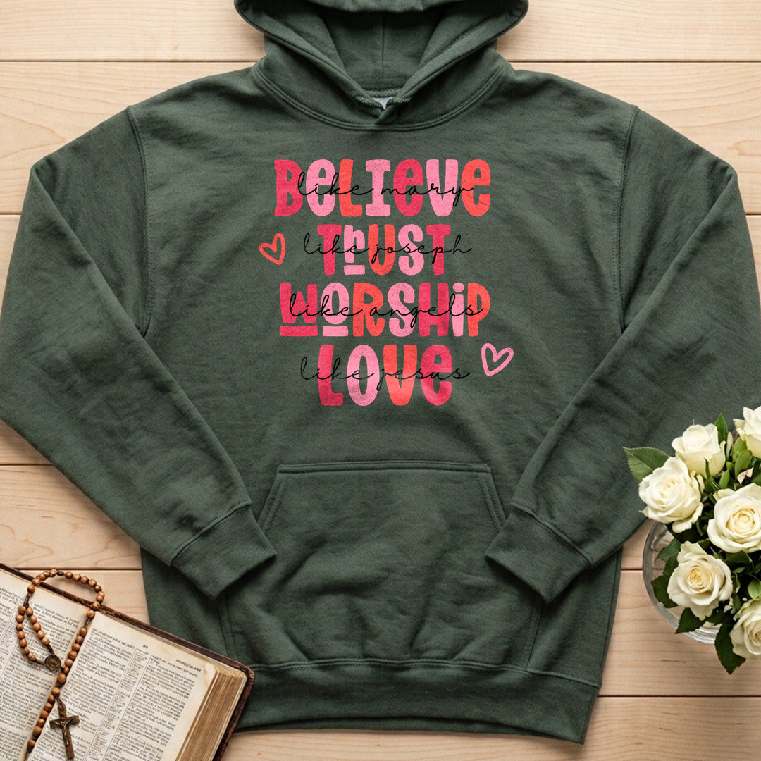 Believe Trust Worship Love 01