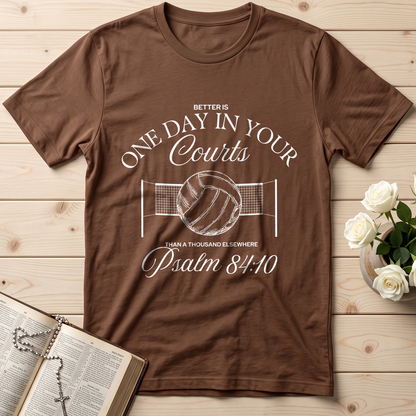 Better Is One Day In Your Courts Than A Thousand Elsewhere Psalm 84.10