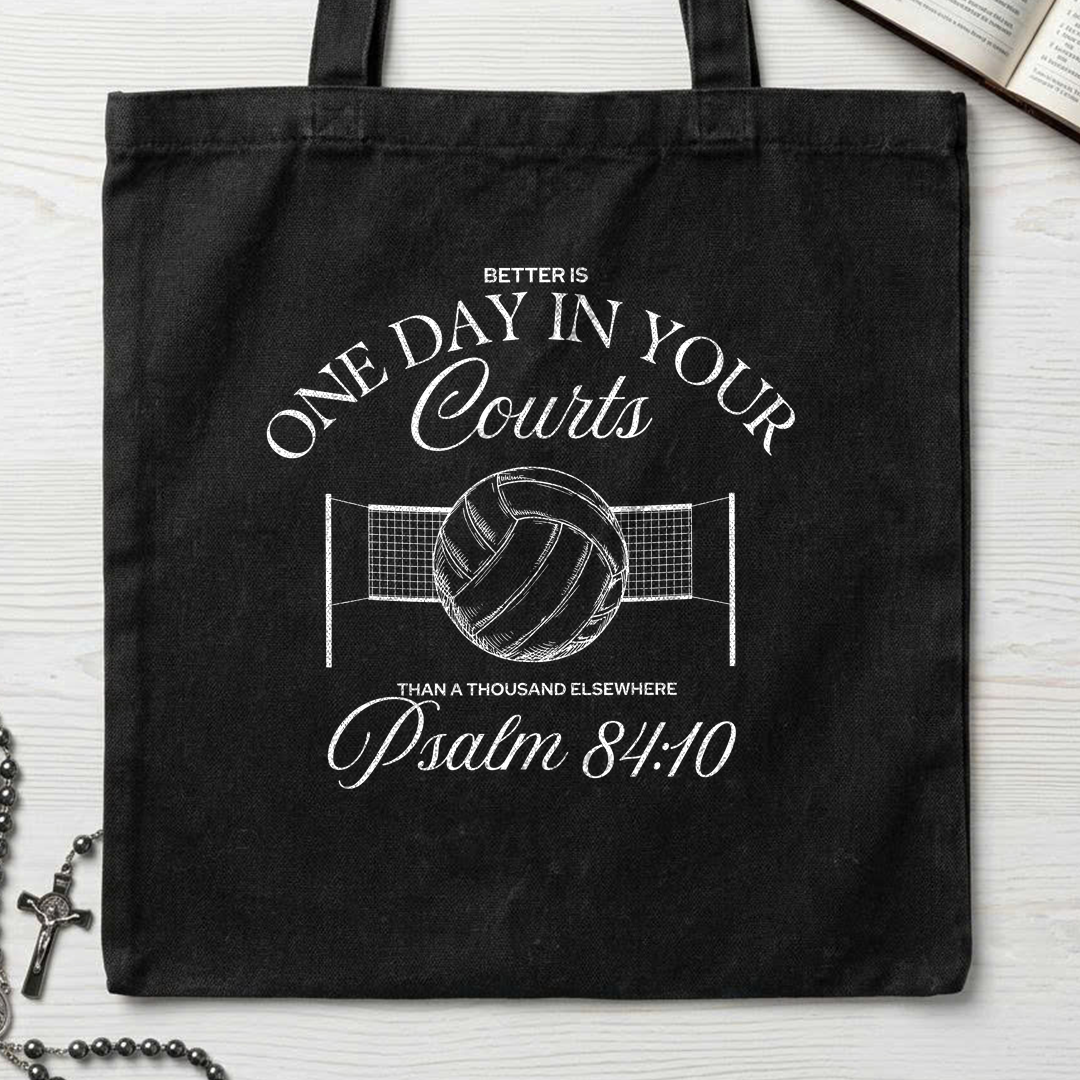 Better Is One Day In Your Courts Than A Thousand Elsewhere Psalm 84.10