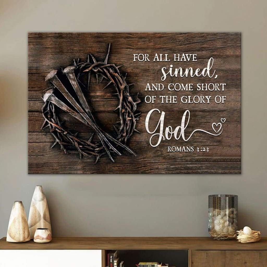Bible Verse Wall Art: For All Have Sinned KJV Romans 3:23 Canvas Print