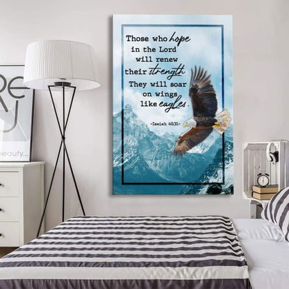 Isaiah 40:31 NIV Those Who Hope in the Lord, Soaring Eagle, Wall Art Canvas