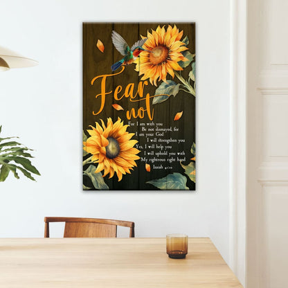 Fear Not for I Am With You Isaiah 41:10 Canvas, Hummingbird, Sunflower, Christian Wall Art